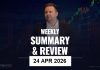 Weekly Summary And Review 24th April 2026 Weekly Summary And Review 24th April 2026