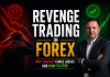 Revenge Trading in Forex: Why Traders Chase Losses and How to Stop Revenge Trading in Forex: Why Traders Chase Losses and How to Stop