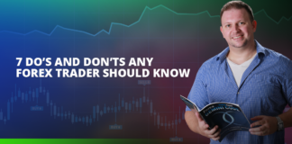 7 Do’s And Don’ts Any Forex Trader Should Know 7 Do's And Don'ts Any Forex Trader Should Know