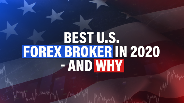 Best U.S. Forex Broker (2020)