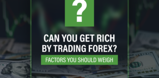 Can You Get Rich By Trading Forex? – Factors You Should Weigh Can-You-Get-Rich-By-Trading-Forex