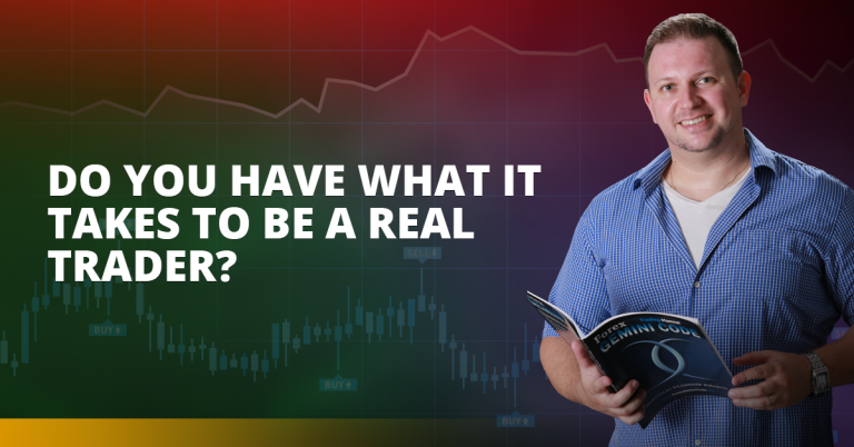 Do you have what it takes to be a real trader?