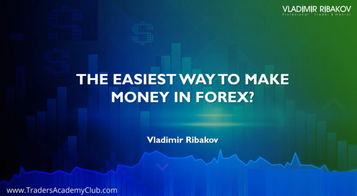 The easiest way to make money with Forex Trading ?