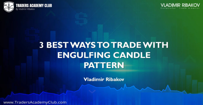 Engulfing Candle: Engulfing - 3 Secret Ways To Trade This Powerful Candle Pattern