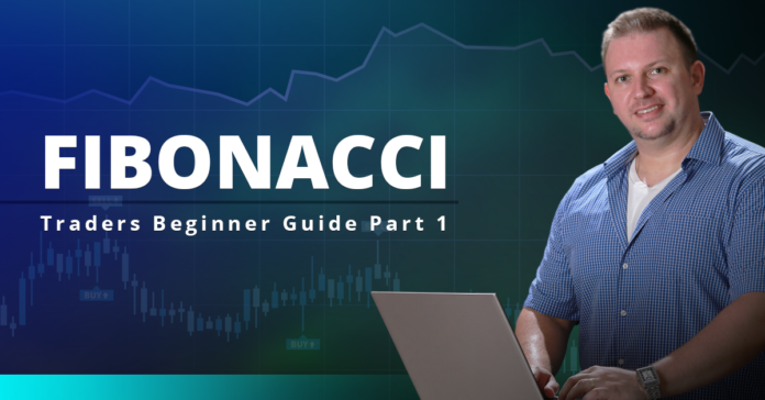 Fibonacci - Traders Beginner Guide Part 1