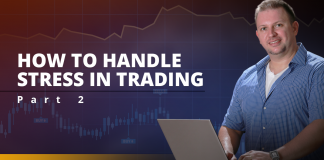 How to handle stress in forex trading: part 2 How to handle stress in forex trading: part 2