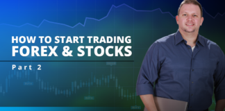 How to start trading forex & stocks – Part 2 How to start trading forex & stocks – Part 2