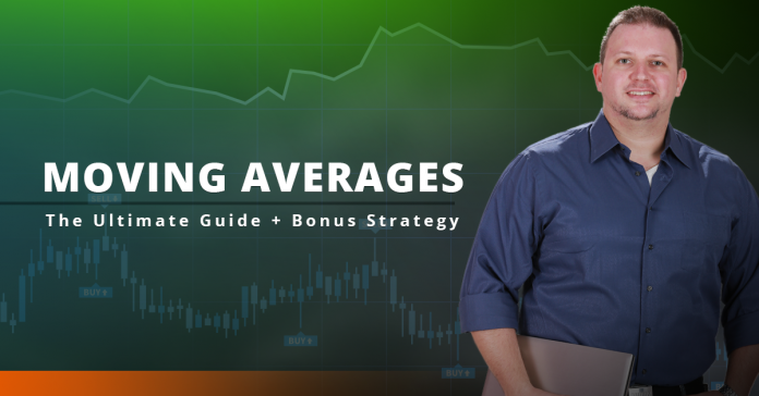 Moving Averages: The Ultimate Guide + Bonus Strategy