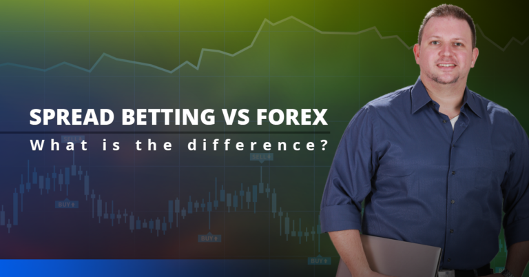 Spread Betting Vs Forex – What is the difference?