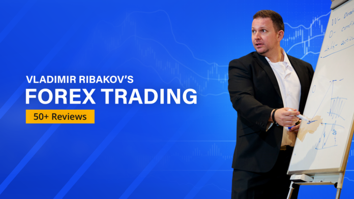 Vladimir-Ribakovs-Forex-Trading-Reviews