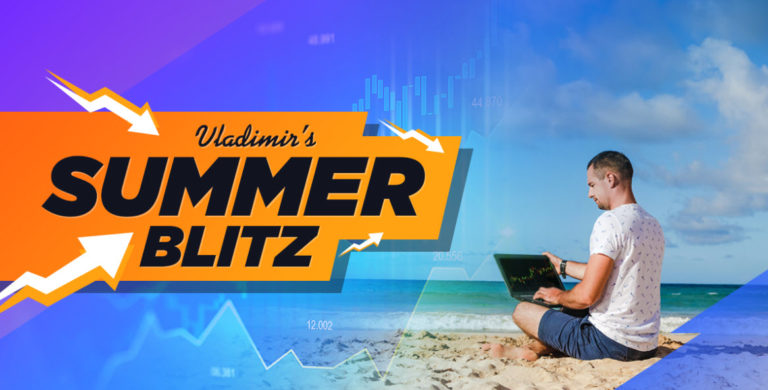 Vladimir’s Summer Blitz