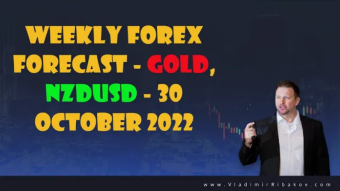 Weekly Forex Forecast - GOLD, NZDUSD - 30 October 2022