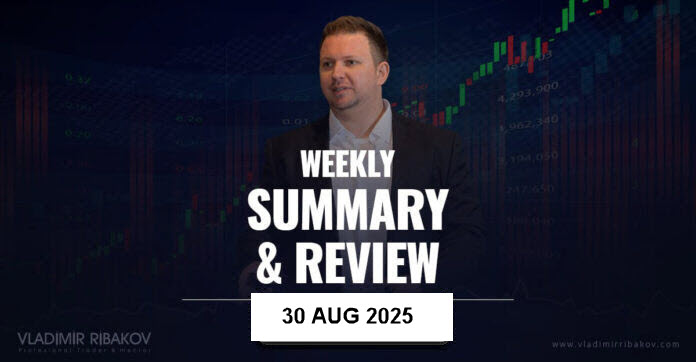 Weekly Summary And Review 30th August 2025