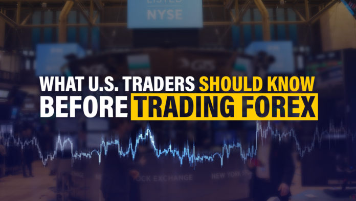 What-US-Traders-Should-Know-Before-Trading-Forex