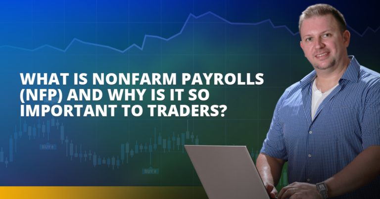 What is Nonfarm Payrolls (NFP) and Why is it SO Important to Traders?