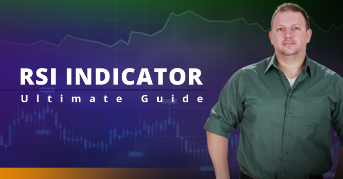 RSI Indicator : Ultimate Guide