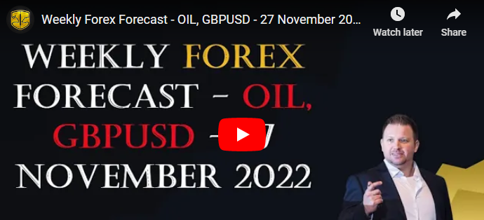 Weekly Forex Forecast – OIL, GBPUSD – 27 November 2022